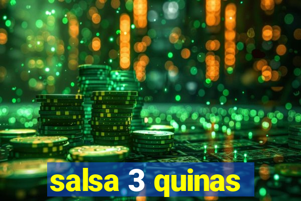 salsa 3 quinas
